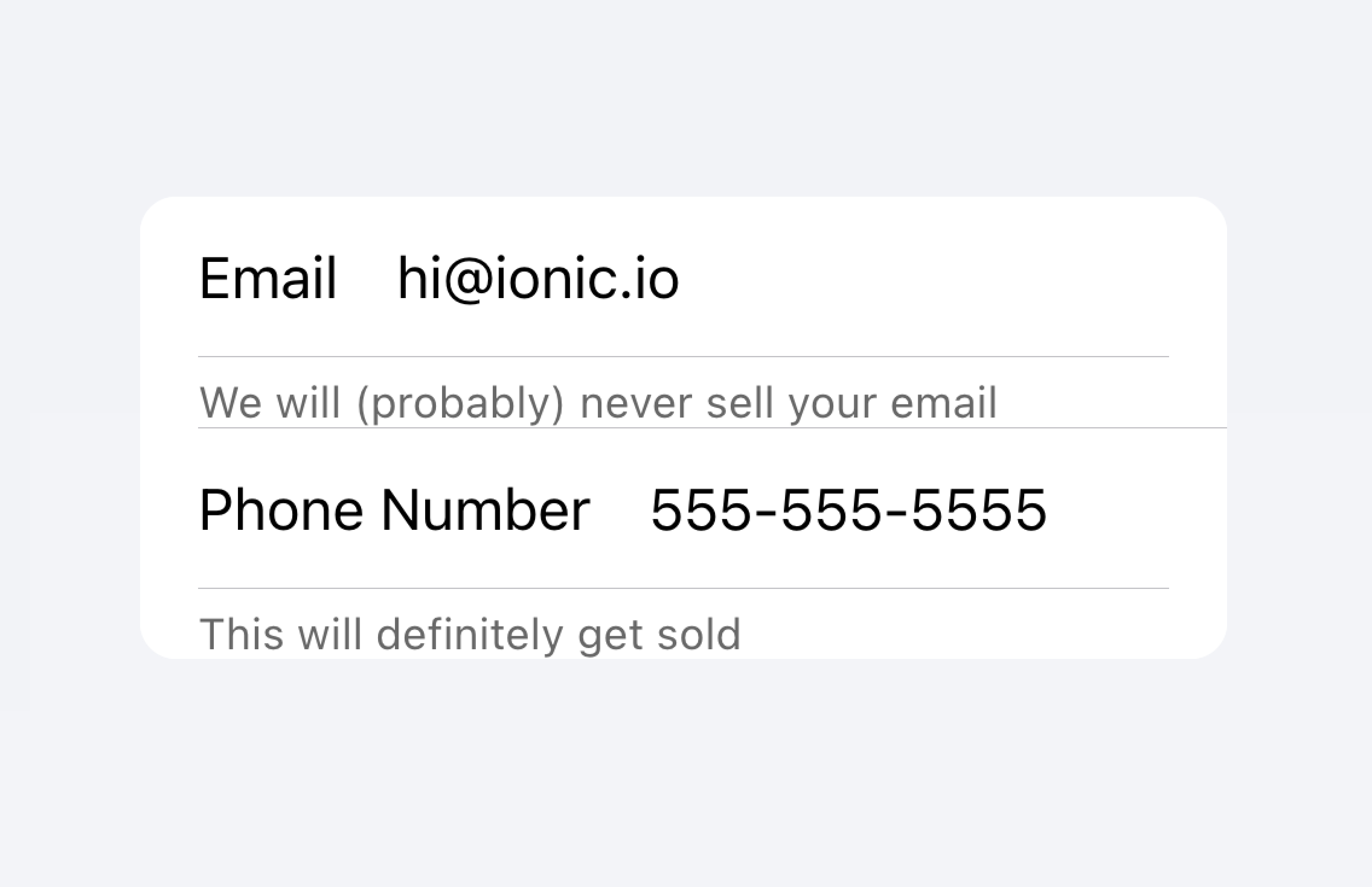 There is a list containing an email input and a password input. Both have helper texts associated with them. However, the divider between each item and between the helper text makes it hard to tell which input each helper text is associated with.